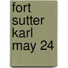 Fort sutter karl may 24 by Willy Vandersteen