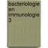 Bacteriologie en immunologie 3