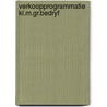 Verkoopprogrammatie kl.m.gr.bedryf door Strydonck