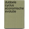 Dubbele cyclus economische evolutie door Verlinden