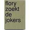 Flory zoekt de jokers by Günter Wagner