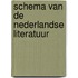 Schema van de nederlandse literatuur
