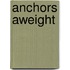 Anchors aweight