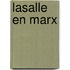 Lasalle en marx