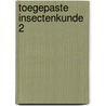 Toegepaste insectenkunde 2 door Brande