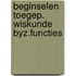 Beginselen toegep. wiskunde byz.functies