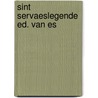 Sint servaeslegende ed. van es by Veldeke