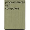 Programmeren van computers door Dirkzwager