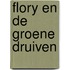 Flory en de groene druiven