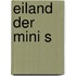 Eiland der mini s