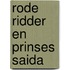 Rode ridder en prinses saida