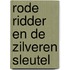 Rode ridder en de zilveren sleutel