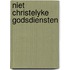 Niet christelyke godsdiensten