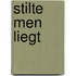 Stilte men liegt