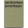 Verdronken amerikaan by Gysel