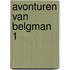 Avonturen van belgman 1