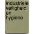 Industriele veiligheid en hygiene