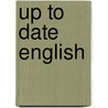 Up to date english by Stobbeleir