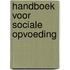 Handboek voor sociale opvoeding