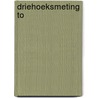 Driehoeksmeting to by Rita Devos