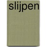 Slijpen door Lust