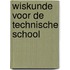 Wiskunde voor de technische school