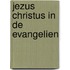 Jezus christus in de evangelien