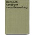Technisch handboek metaalberwerking