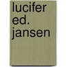 Lucifer ed. jansen by Vondel