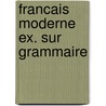 Francais moderne ex. sur grammaire door Jean Dujardin