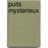 Puits mysterieux by Willy Vandersteen
