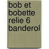 Bob et bobette relie 6 banderol door Willy Vandersteen