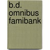 B.d. omnibus famibank by Willy Vandersteen