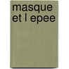Masque et l epee by Willy Vandersteen
