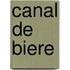Canal de biere