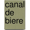 Canal de biere door Marc Sleen