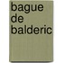 Bague de balderic