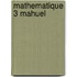 Mathematique 3 mahuel