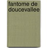 Fantome de doucevallee by Marc Sleen