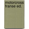 Motorcross franse ed. door Gerrit Does
