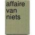 Affaire van niets