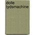 Dolle tydsmachine