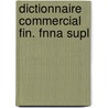 Dictionnaire commercial fin. fnna supl door Servotte