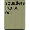 Squatters franse ed. door Willy Vandersteen