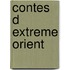 Contes d extreme orient