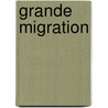 Grande migration by Willy Vandersteen