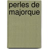 Perles de majorque by Willy Vandersteen