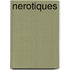 Nerotiques