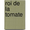 Roi de la tomate by Willy Vandersteen