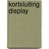 Kortsluiting display 